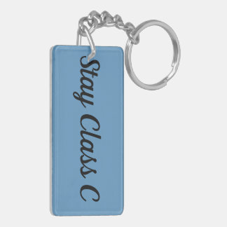 Stay Class C RV Keychain | Motorhome Camping Gift