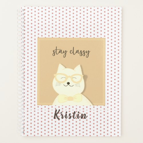Stay Classy Smiling Cat Customizable Planner