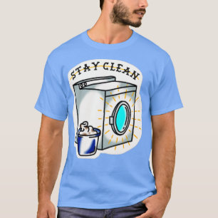 Stay Clean T-Shirt