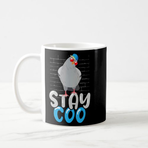 Stay Coo  Birdwatcher Pigeon Whisperer Bird  Racin Coffee Mug