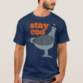 Stay Coo Funny Pigeon Bird Wearing Sunglasses T-Shirt
