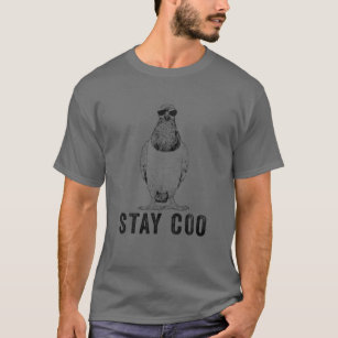 Stay Coo Pigeon With Sunglasses Bird Lovers T-Shirt