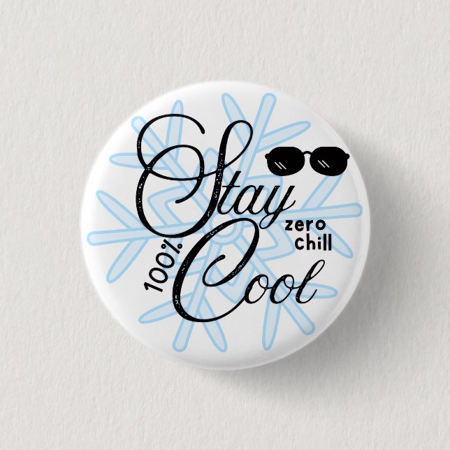 stay cool 100% button (Front)