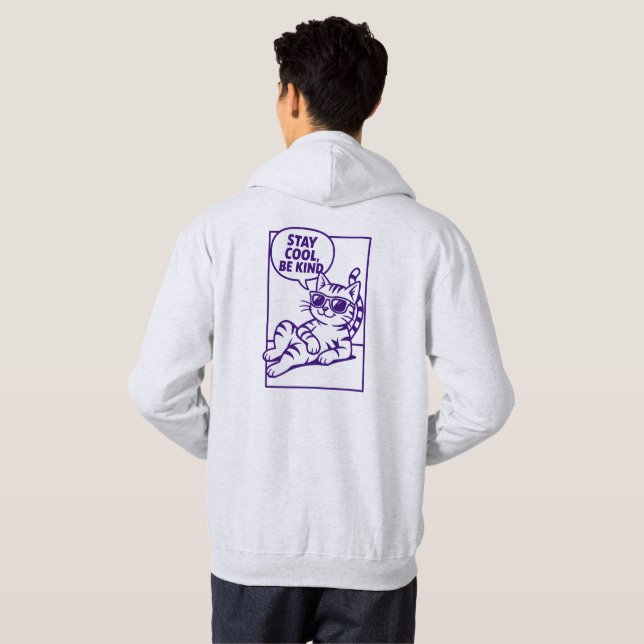 Stay Cool Be Kind Chill Cat Positivity Hoodie (Back Full)