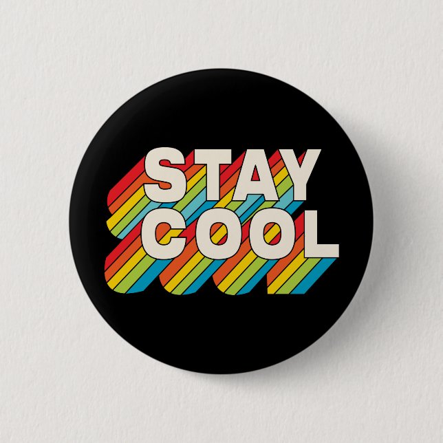 Stay Cool Button (Front)