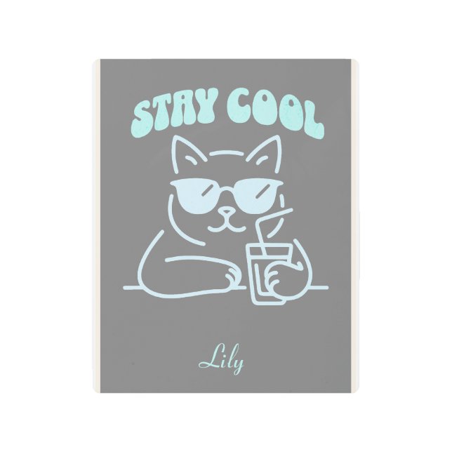 Stay cool cute funny cat custom name wall art (Front)