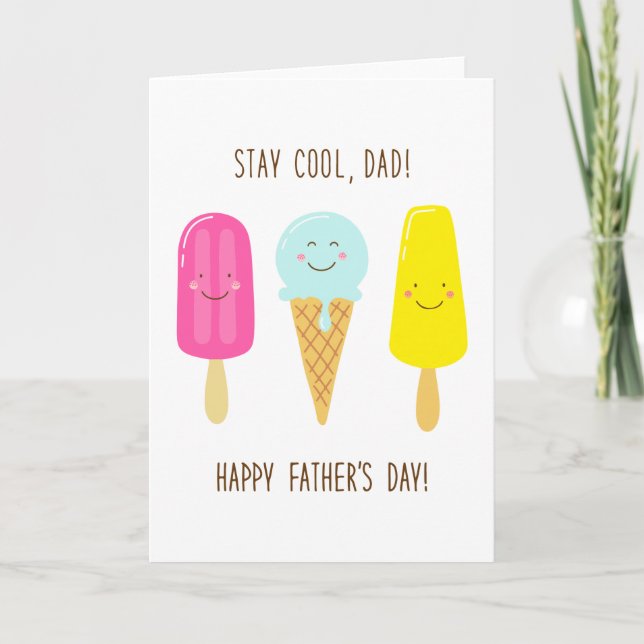 Stay Cool, Dad! Happy Father's Day! Card (Front)