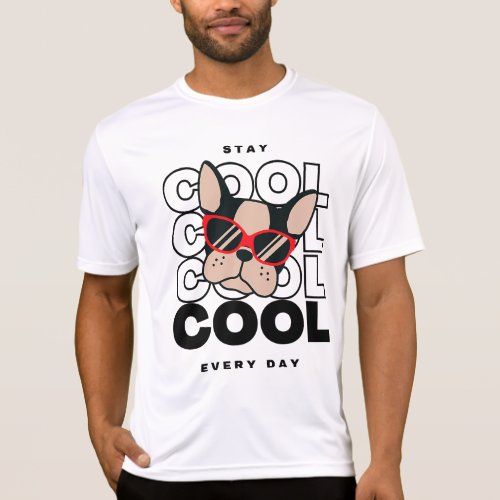 Stay Cool Every Day Cute Puppy T_Shirt