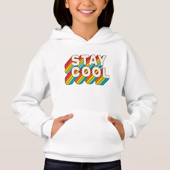 Stay Cool Hoodie (Front)