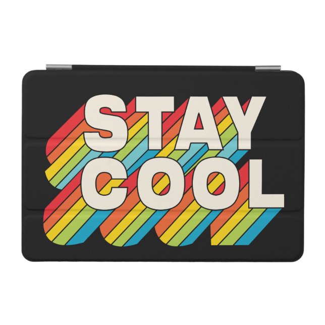 Stay Cool iPad Mini Cover (Horizontal)