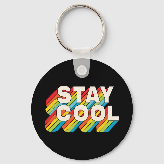 Stay Cool Keychain (Front)