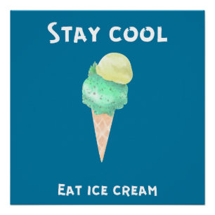 Stay Cool Motivational Poster