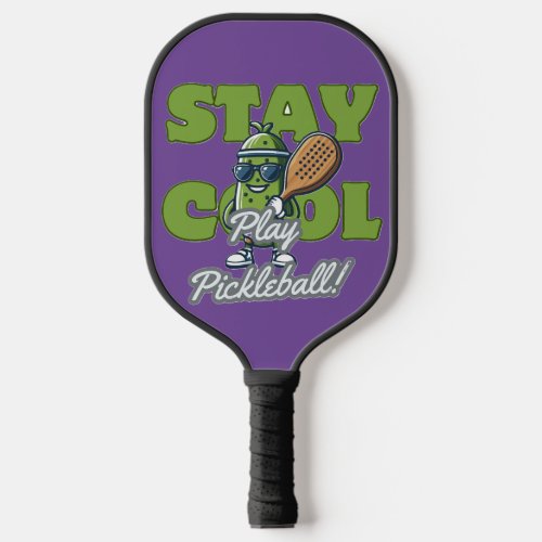 Stay Cool  Play Pickleball Fun Pickle Cartoon Pickleball Paddle