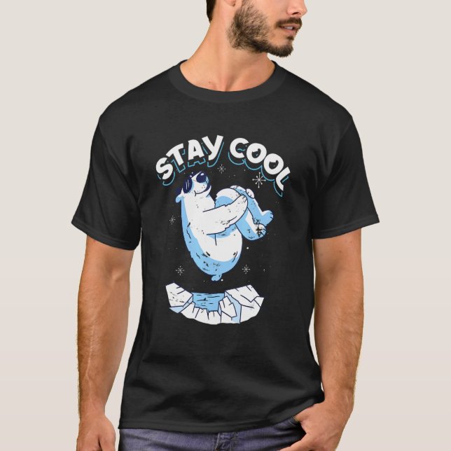 Stay Cool Polar Bear Arctic North Pole T-Shirt (Front)