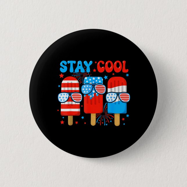 Stay Cool Popsicle Boys Men 4th July American Flag Button (Front)