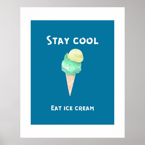 Stay Cool Poster