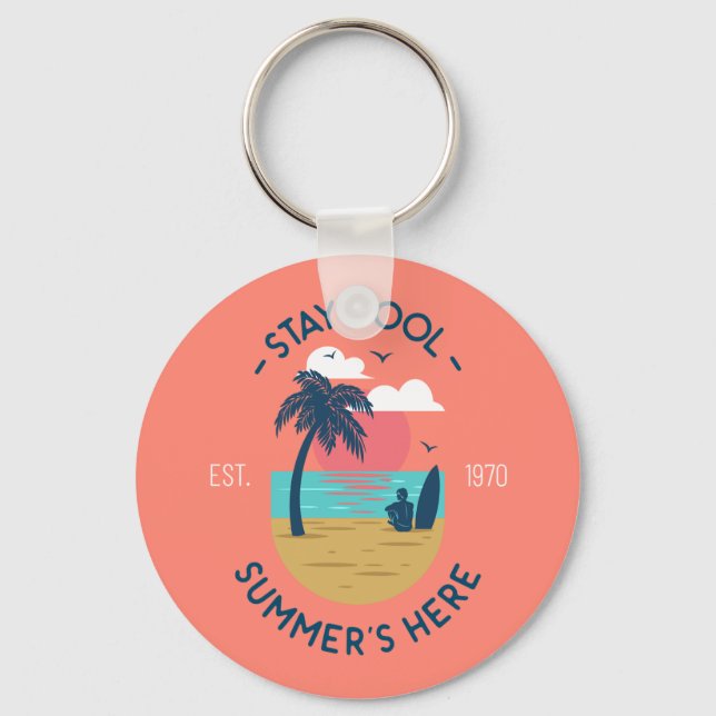 Stay Cool Summer’s Here Beach Sunset Keychain (Front)