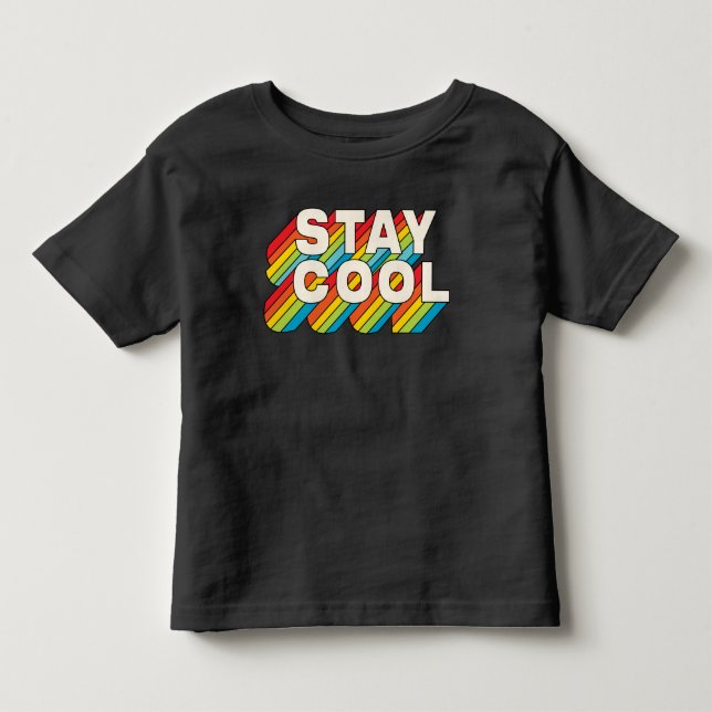 Stay Cool Toddler T-shirt (Front)