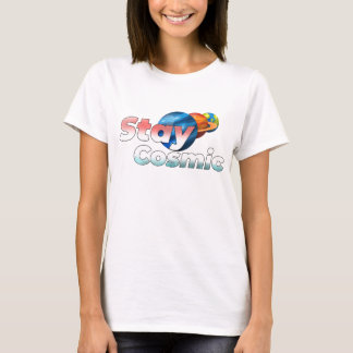 Stay Cosmic Minimal Space Typography Design T-Shirt