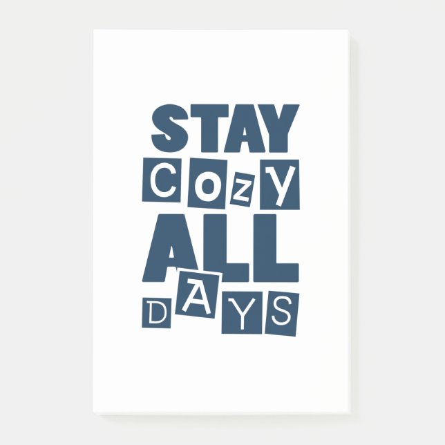 Stay Cozy All Days Post-it Notes (Front)