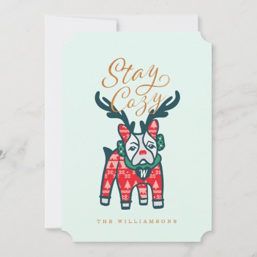 Stay Cozy  French Bulldog Reindeer Christmas Holiday Card