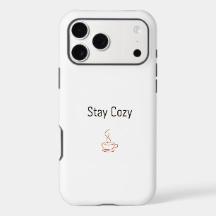 Stay Cozy iPhone 17 Case   Minimal Cozy Aesthetic 
