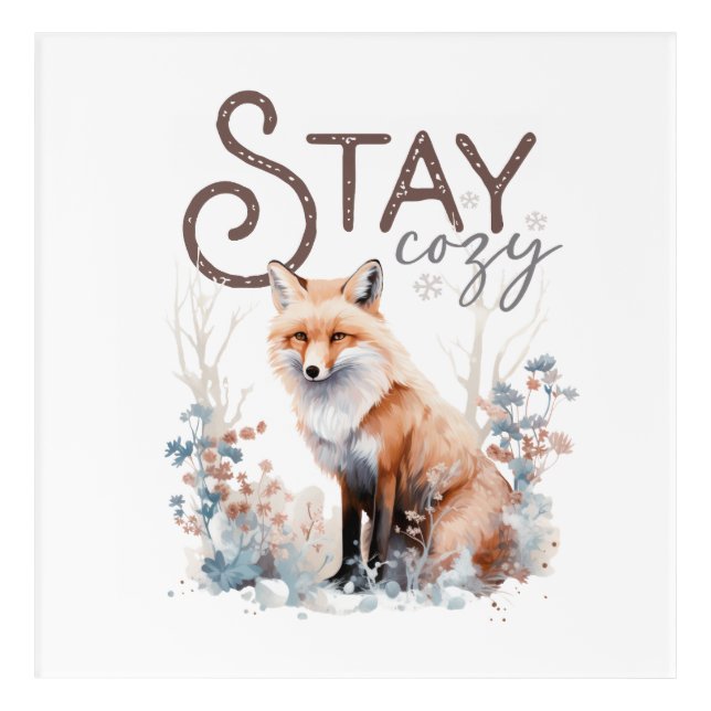 Stay Cozy Woodland Fox Christmas Acrylic Print (Front)