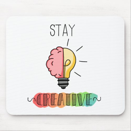 Stay Creative Brain and Lightbulb Bright Idea Mouse Pad