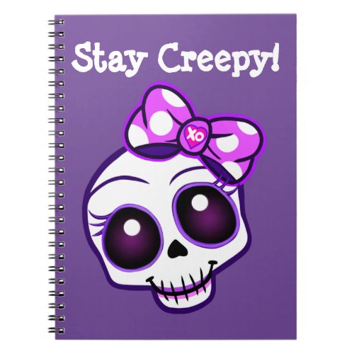 Stay Creepy Creepy Cute Skull Kawaii Notebook