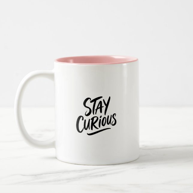 Stay Curious Inspirational Typography Coffee Mug (Left)