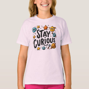 Stay Curious Kids’ T-Shirt – Fun Space & Science D