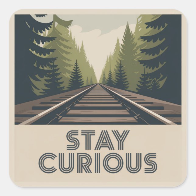 Stay Curious Square Sticker (Front)