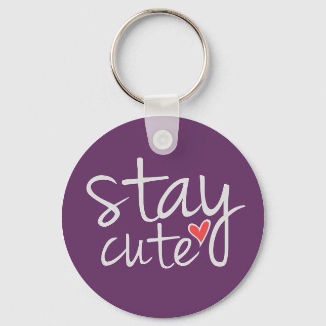 Stay Cute Keychain, Gray Keychain (Front)
