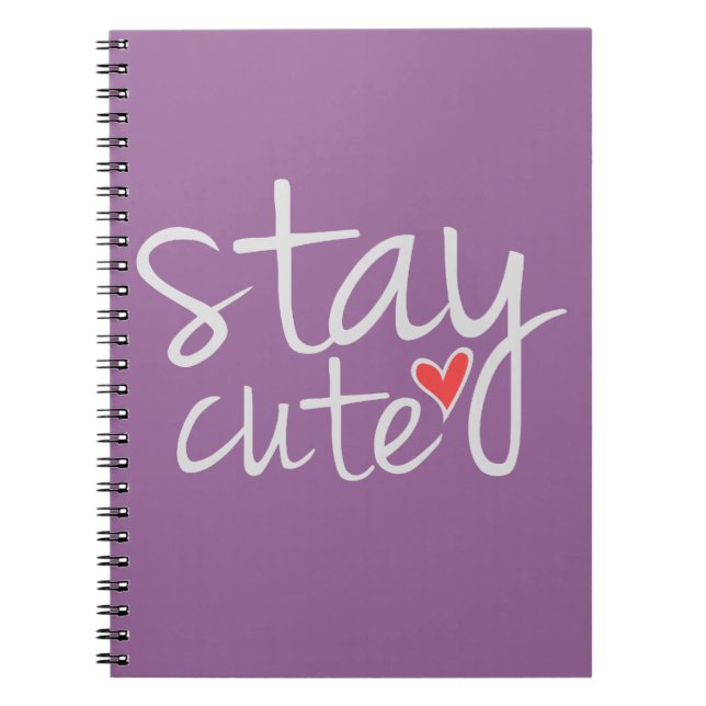 Stay Cute Notebook, Gray Notebook (Front)
