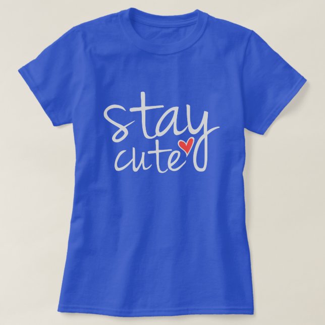 Stay Cute Women's Tee, Gray T-Shirt (Design Front)