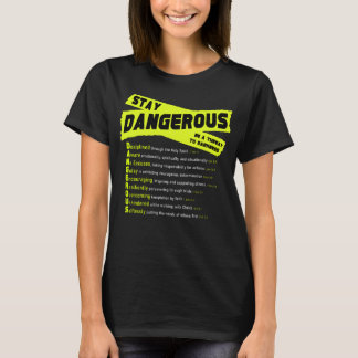 Stay DANGEROUS - Women's Black T-shirt