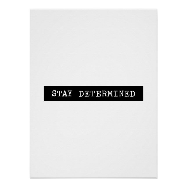 Stay Determined Typewriter Label Minimalistic Poster (Front)