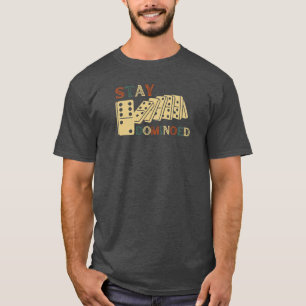 Stay Dominoed   Chain Reaction Domino T-Shirt