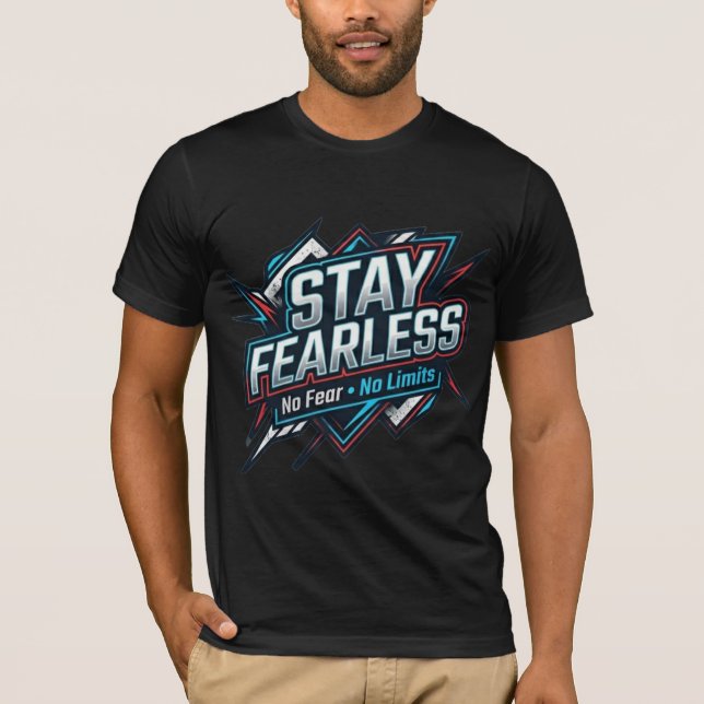 Stay fearless New Stylish T shirts Design  (Front)