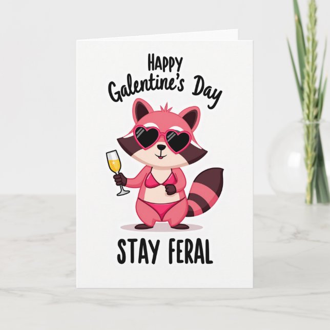 Stay Feral Galentines Raccoon Card (Front)