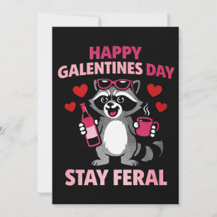 Stay Feral Galentines Raccoon Card
