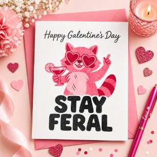 Stay Feral Galentines Raccoon Card