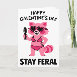 Stay Feral Galentines Raccoon Card