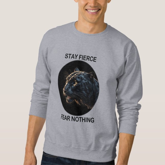 Stay Fierce Fear Nothing Black Panther Sweatshirt (Front)