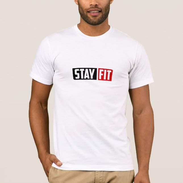 Stay Fit - Gym T-Shirt (Front)