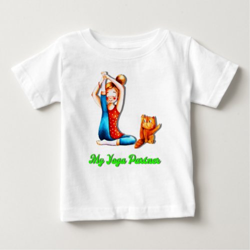 Stay Fit with Yoga Baby T_Shirt