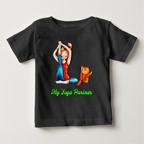 Stay Fit with Yoga Baby T_Shirt