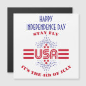 Stay fly it's the 4th of July magnetic card (Front/Back)
