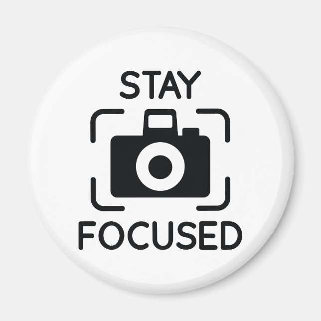 Stay Focused Magnet (Front)