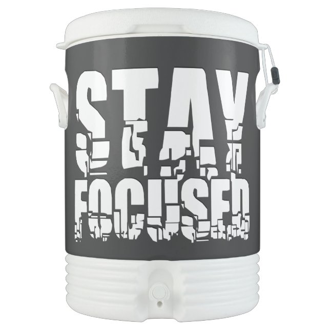 Stay Focused - Motivational Phrase with White Text Beverage Cooler (Front)
